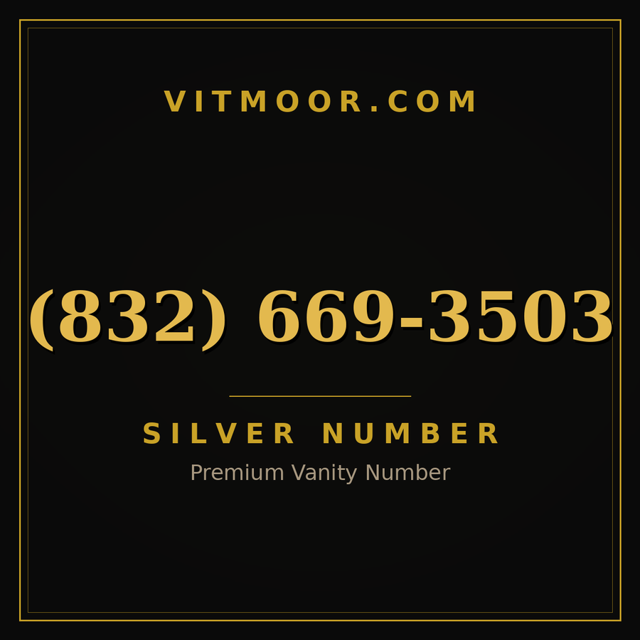 VITMOOR Silver premium number (832) 669-3503
