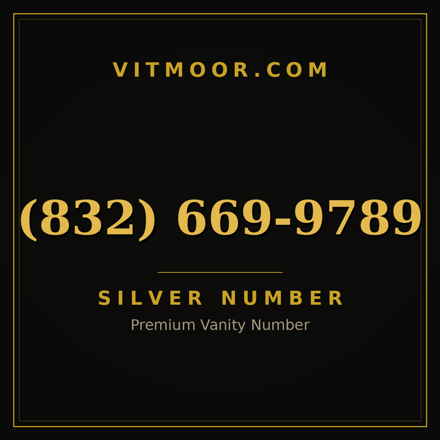 VITMOOR Silver premium number (832) 669-9789