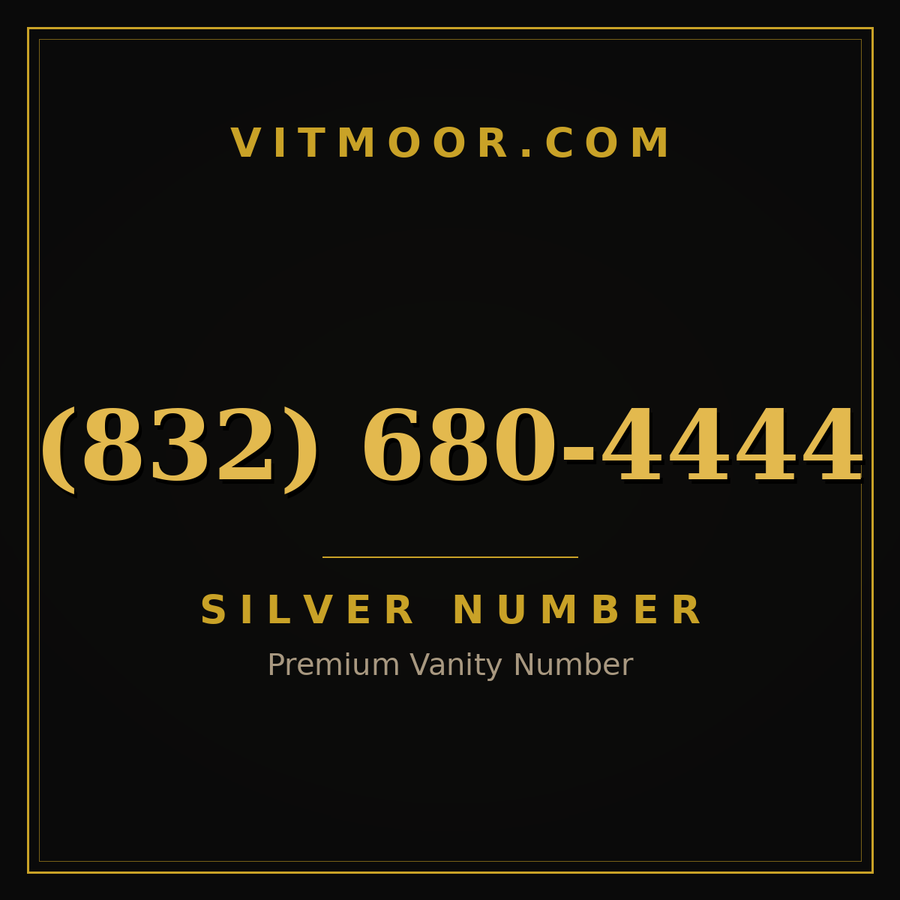 VITMOOR Silver premium number (832) 680-4444