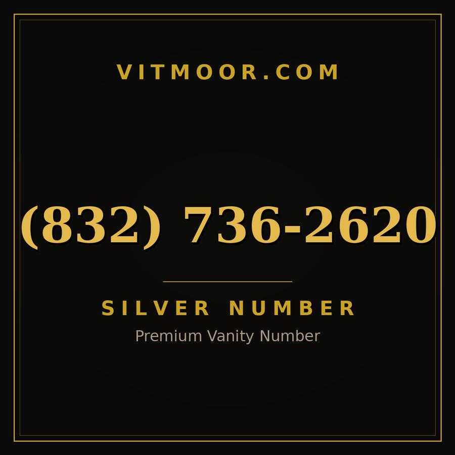 VITMOOR Silver premium number (832) 736-2620