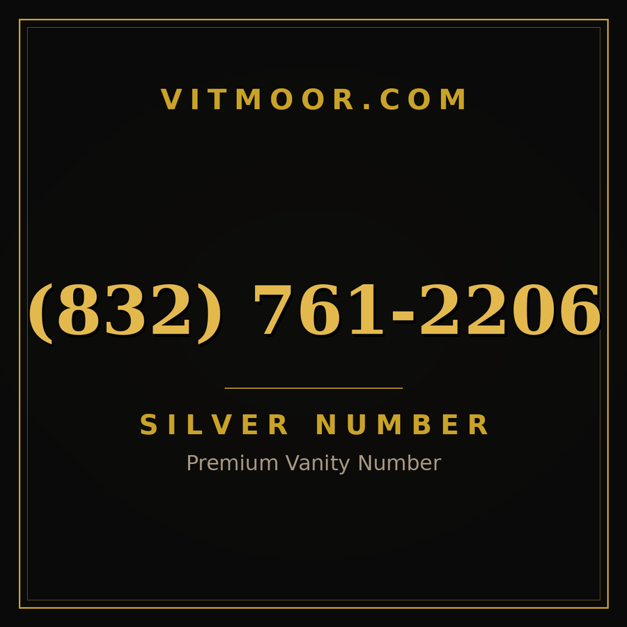 VITMOOR Silver premium number (832) 761-2206