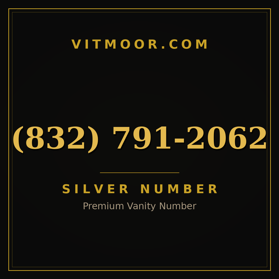VITMOOR Silver premium number (832) 791-2062