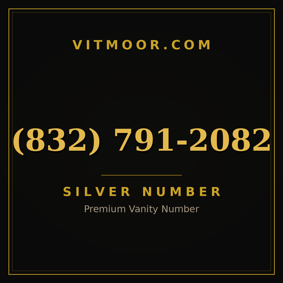 VITMOOR Silver premium number (832) 791-2082