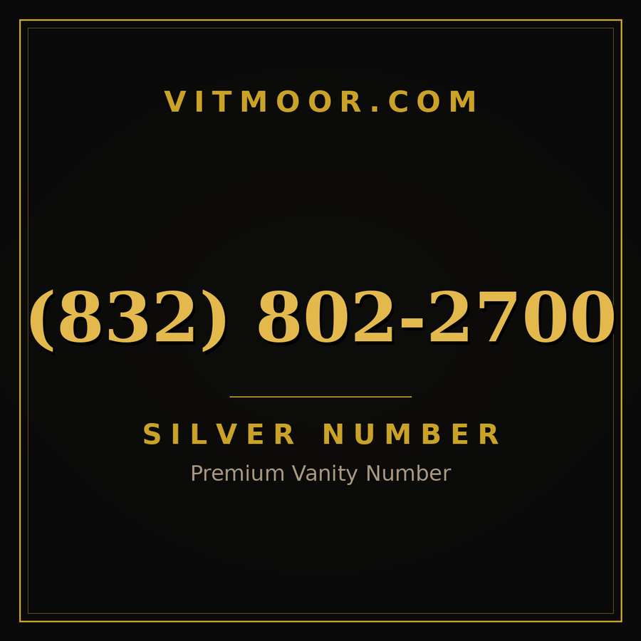 VITMOOR Silver premium number (832) 802-2700