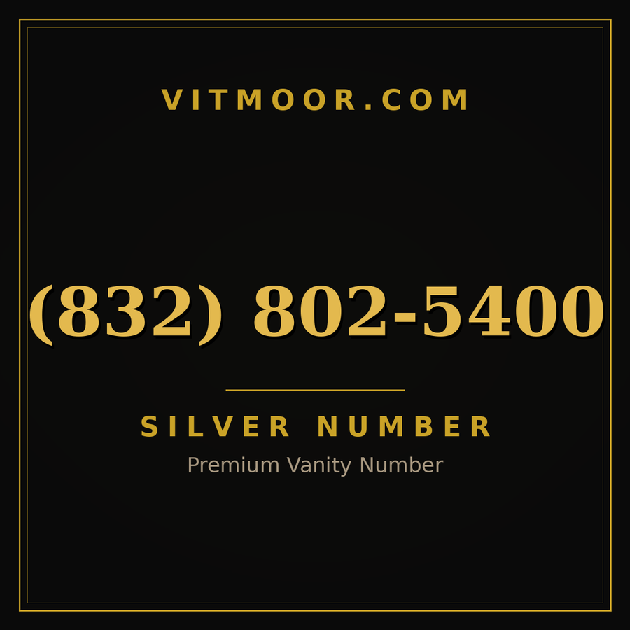 VITMOOR Silver premium number (832) 802-5400