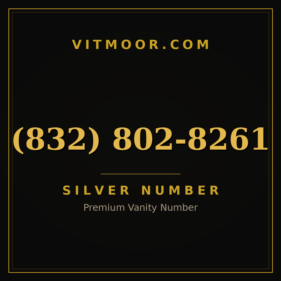VITMOOR Silver premium number (832) 802-8261