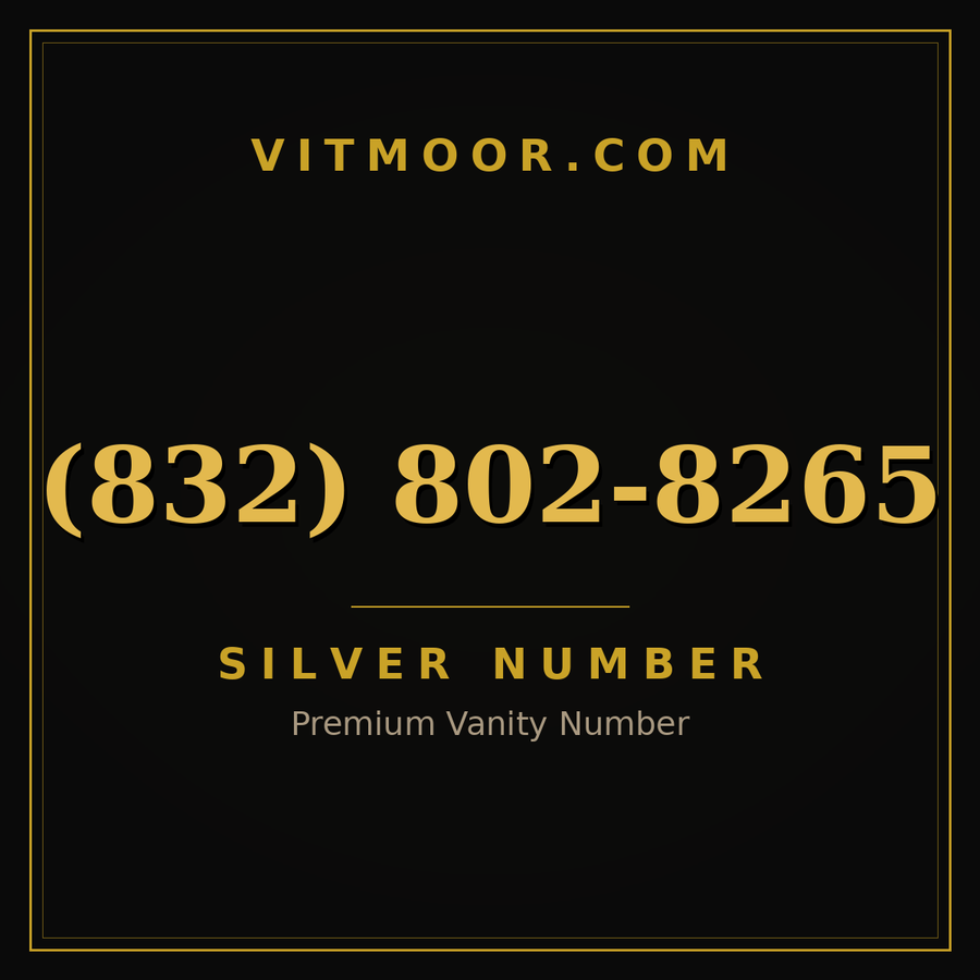 VITMOOR Silver premium number (832) 802-8265