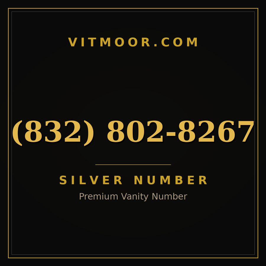 VITMOOR Silver premium number (832) 802-8267