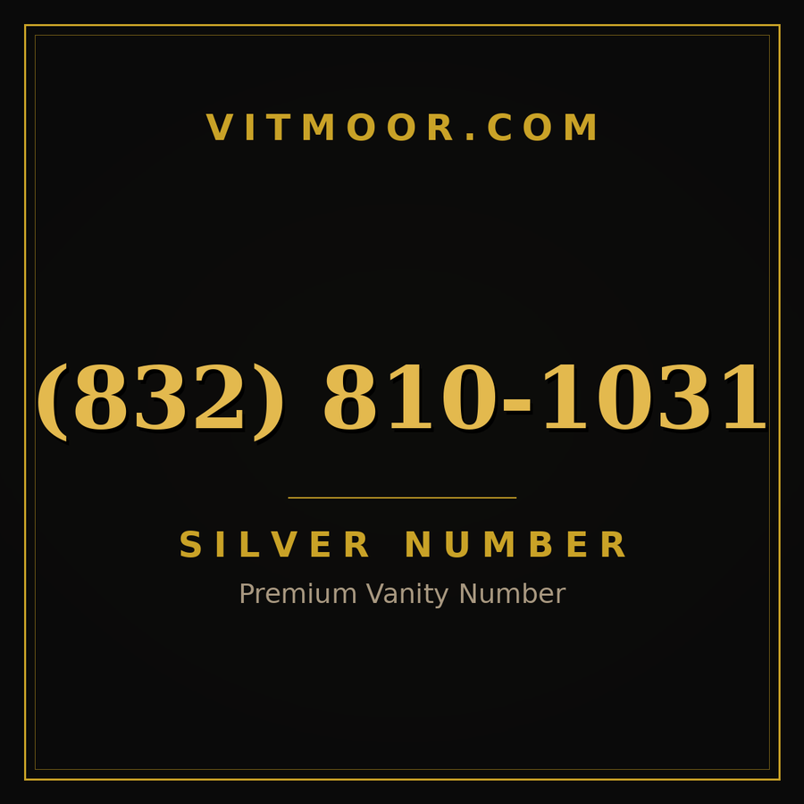 VITMOOR Silver premium number (832) 810-1031