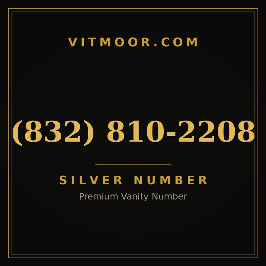 VITMOOR Silver premium number (832) 810-2208