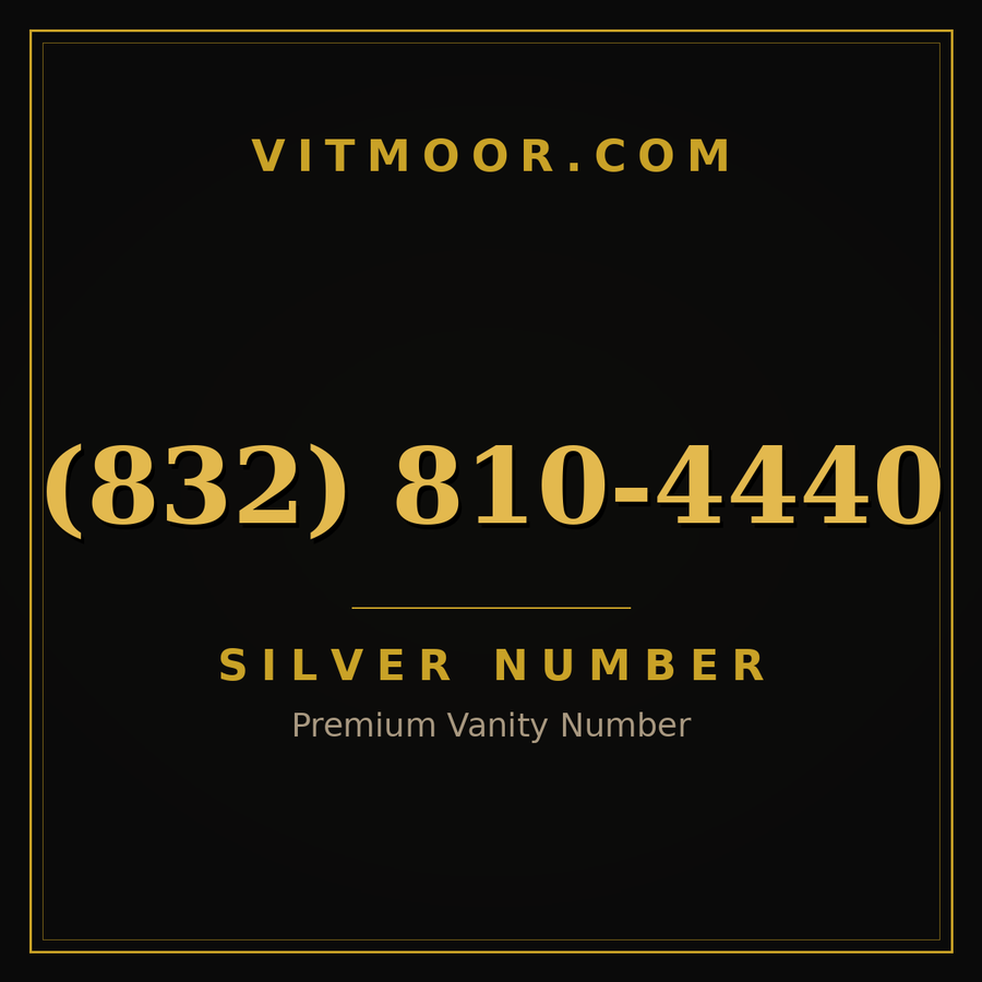VITMOOR Silver premium number (832) 810-4440