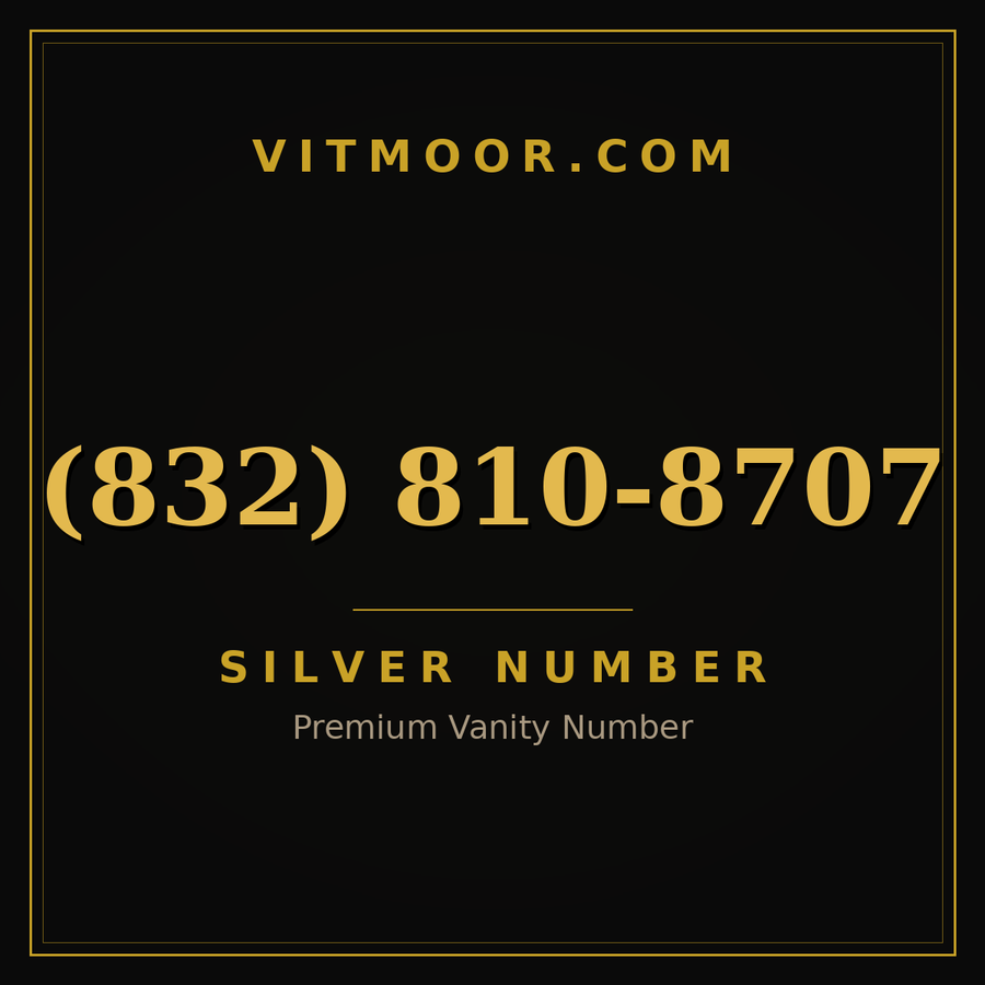 VITMOOR Silver premium number (832) 810-8707