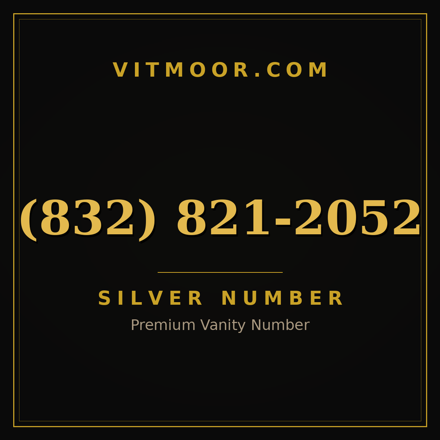 VITMOOR Silver premium number (832) 821-2052