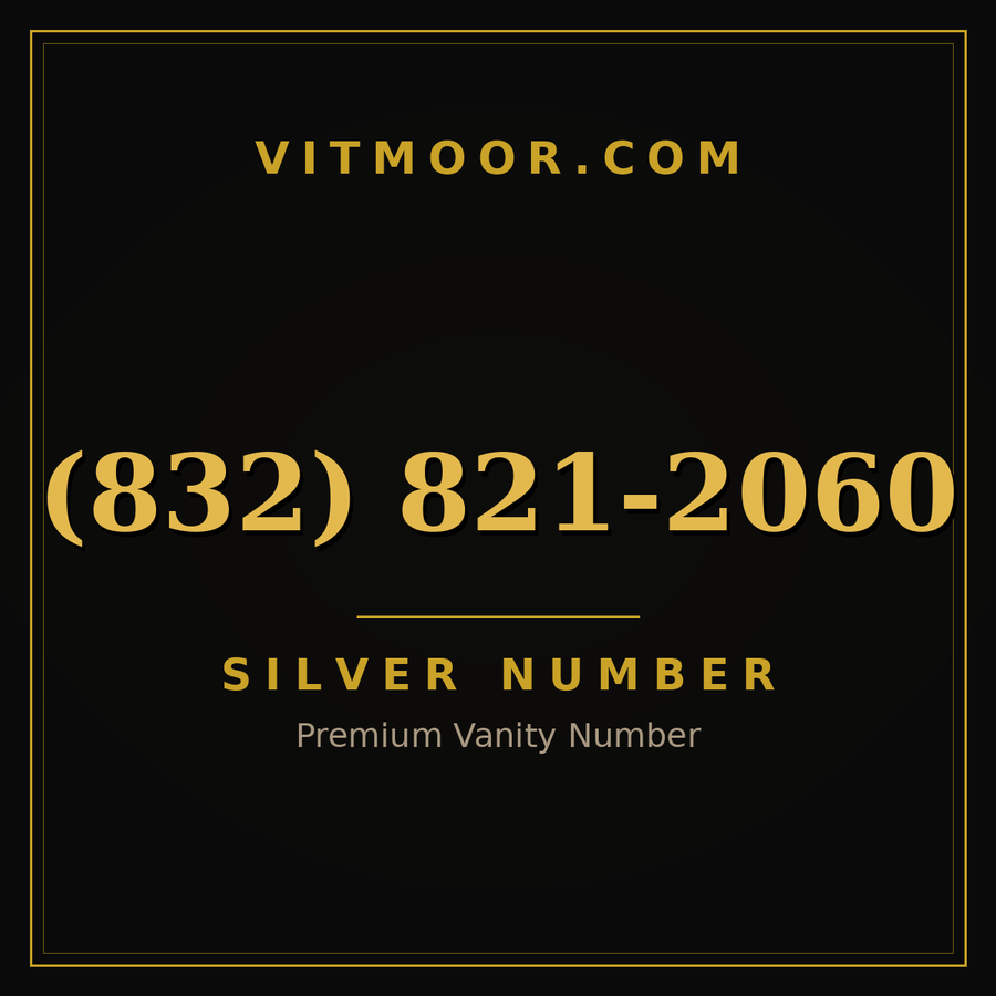VITMOOR Silver premium number (832) 821-2060