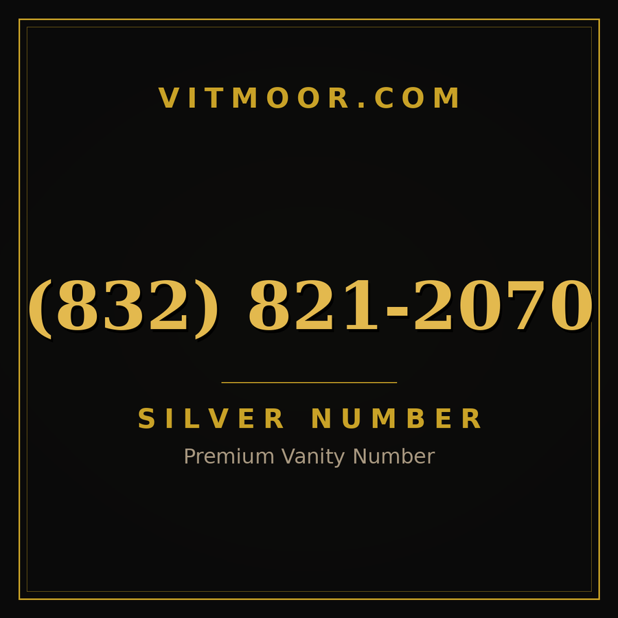 VITMOOR Silver premium number (832) 821-2070