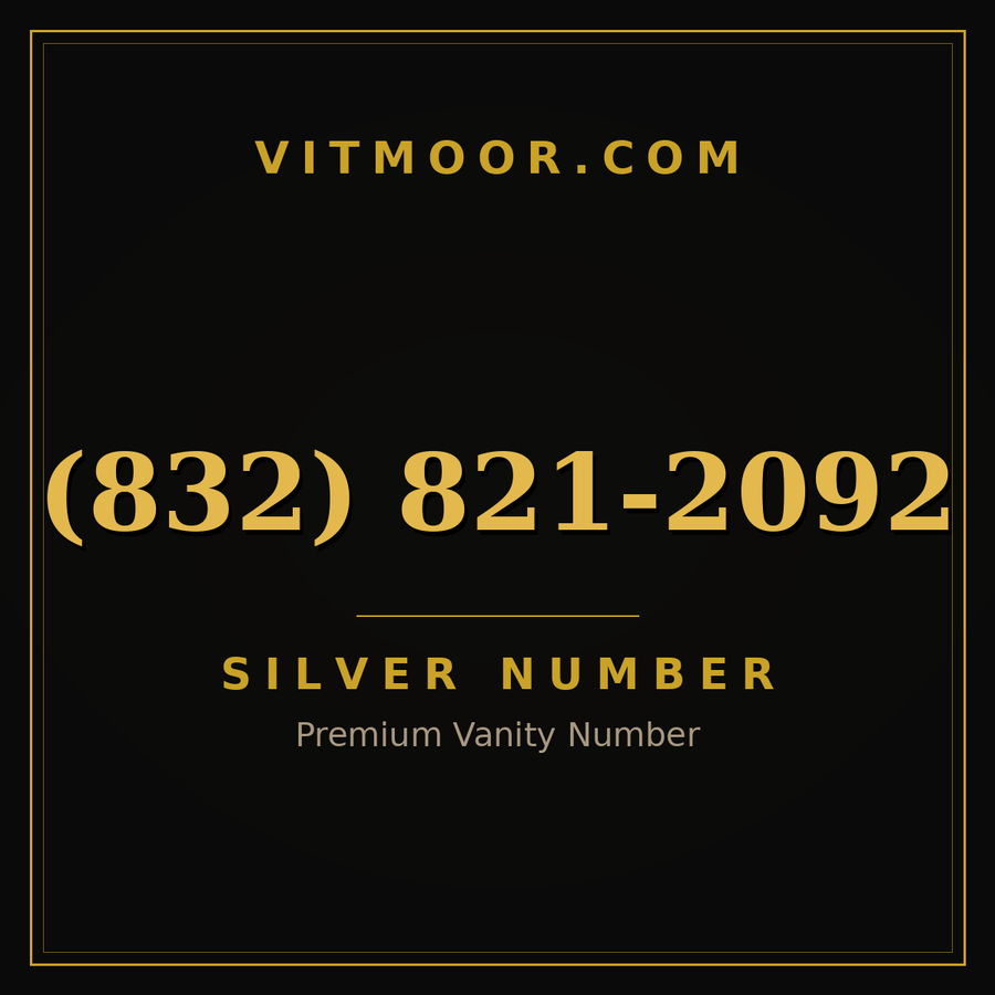 VITMOOR Silver premium number (832) 821-2092