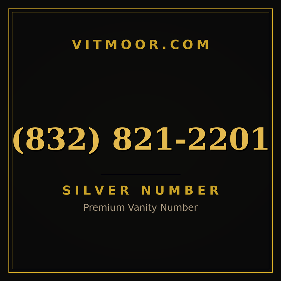 VITMOOR Silver premium number (832) 821-2201