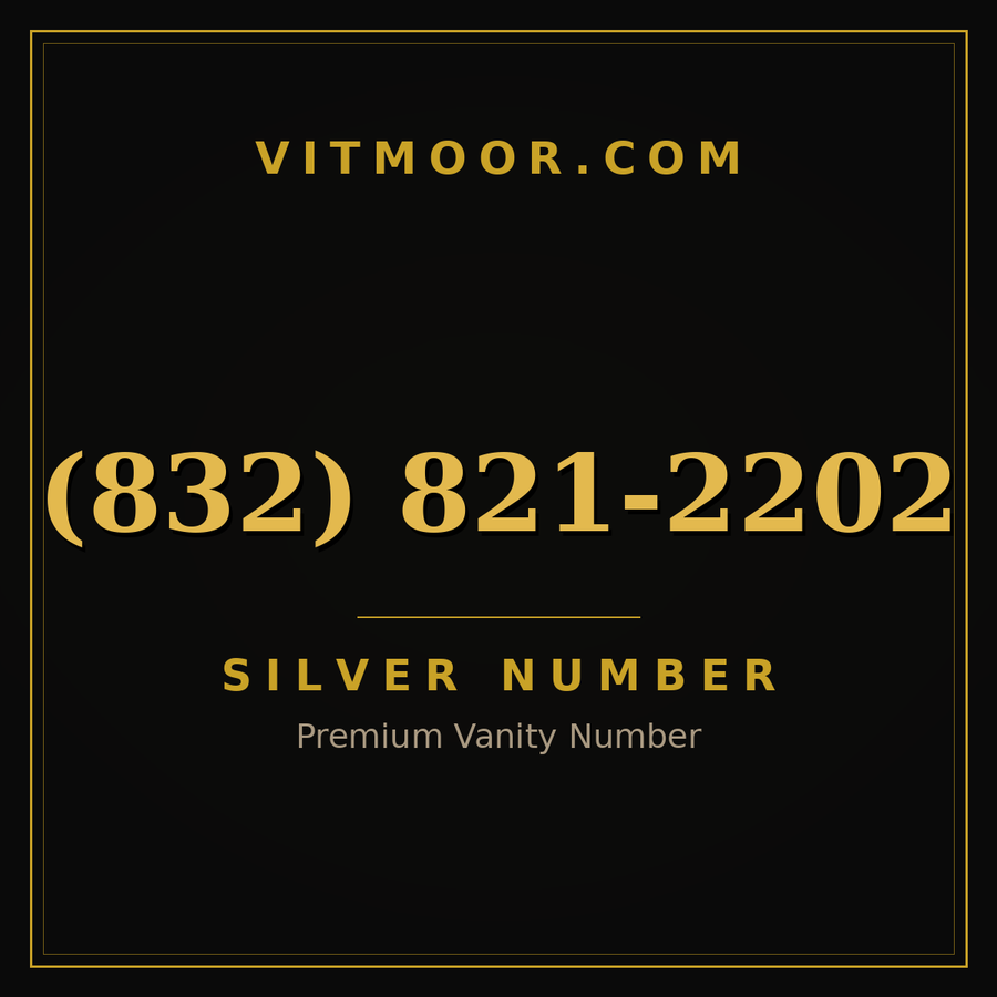 VITMOOR Silver premium number (832) 821-2202