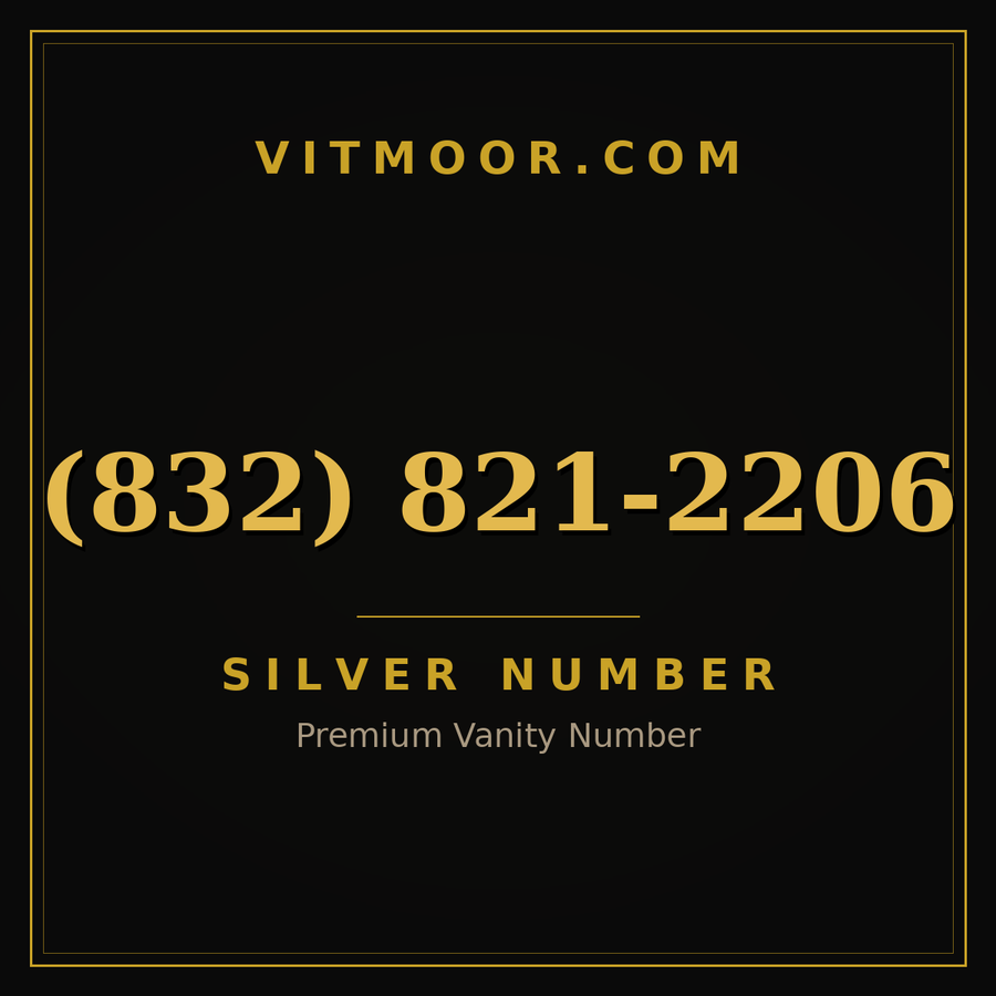 VITMOOR Silver premium number (832) 821-2206