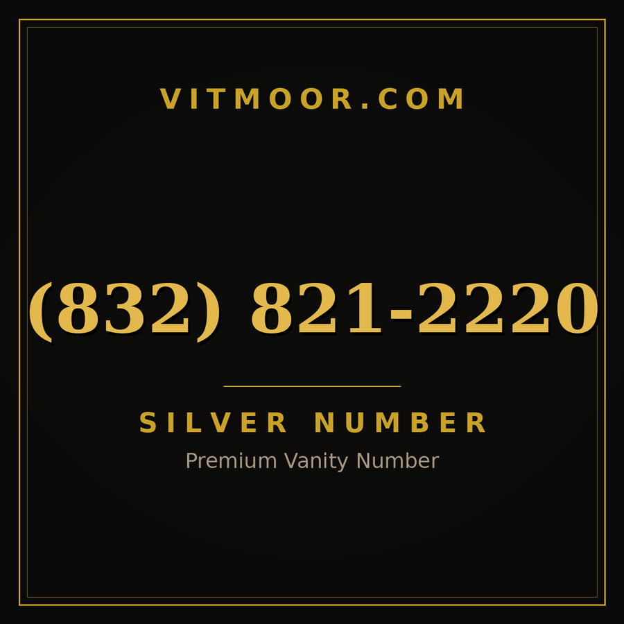 VITMOOR Silver premium number (832) 821-2220