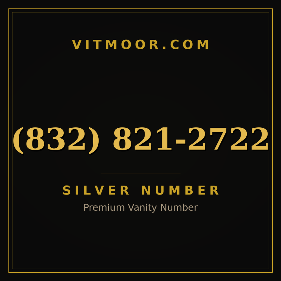 VITMOOR Silver premium number (832) 821-2722