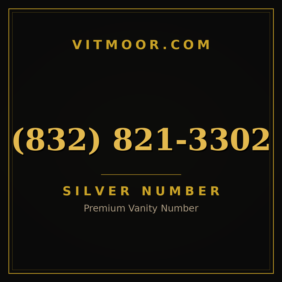 VITMOOR Silver premium number (832) 821-3302