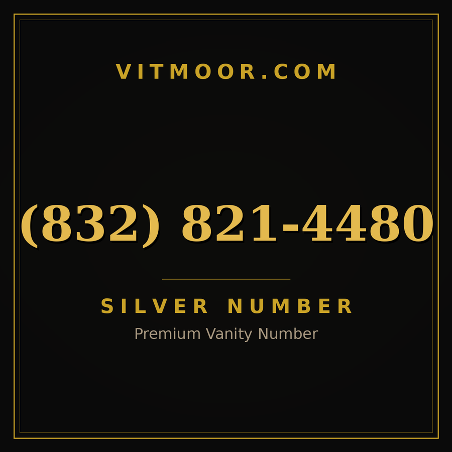 VITMOOR Silver premium number (832) 821-4480