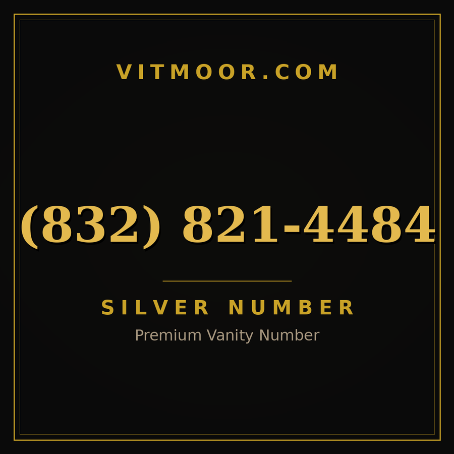 VITMOOR Silver premium number (832) 821-4484