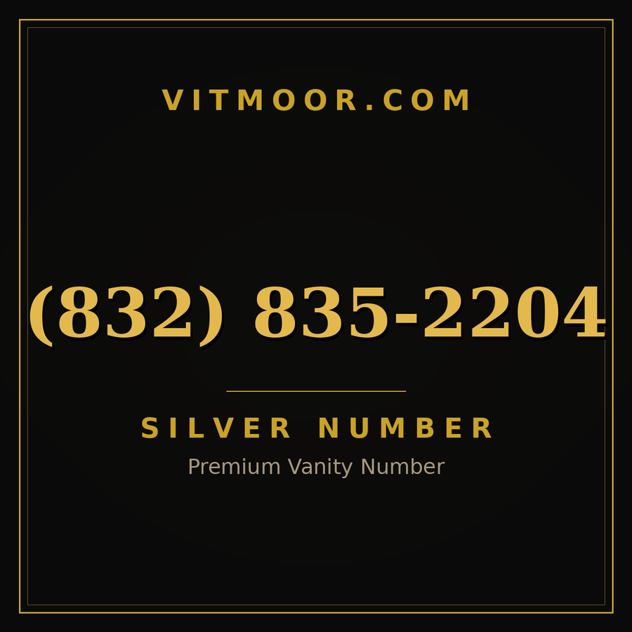 VITMOOR Silver premium number (832) 835-2204