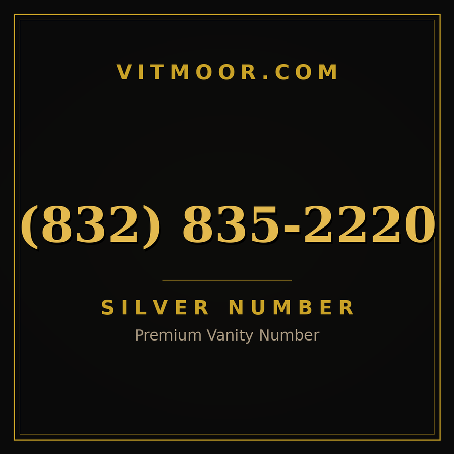 VITMOOR Silver premium number (832) 835-2220
