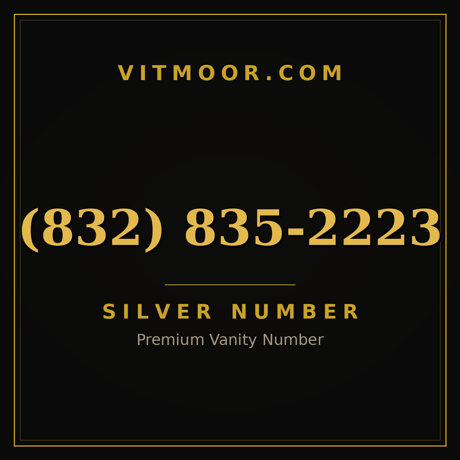 VITMOOR Silver premium number (832) 835-2223