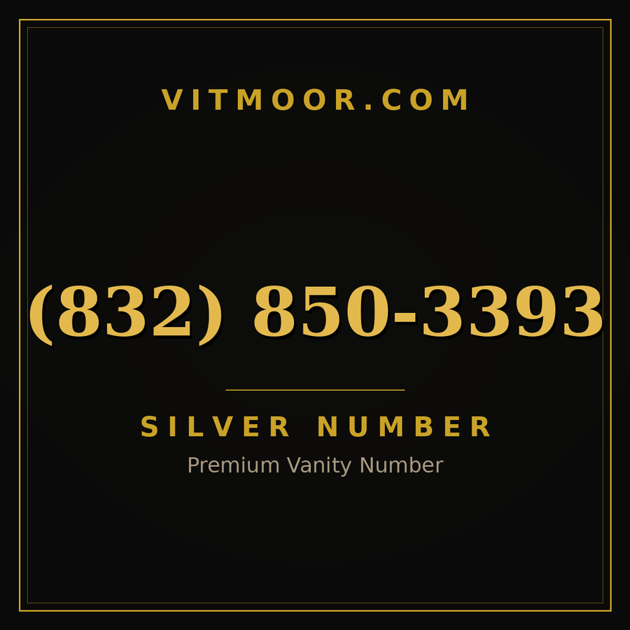 VITMOOR Silver premium number (832) 850-3393