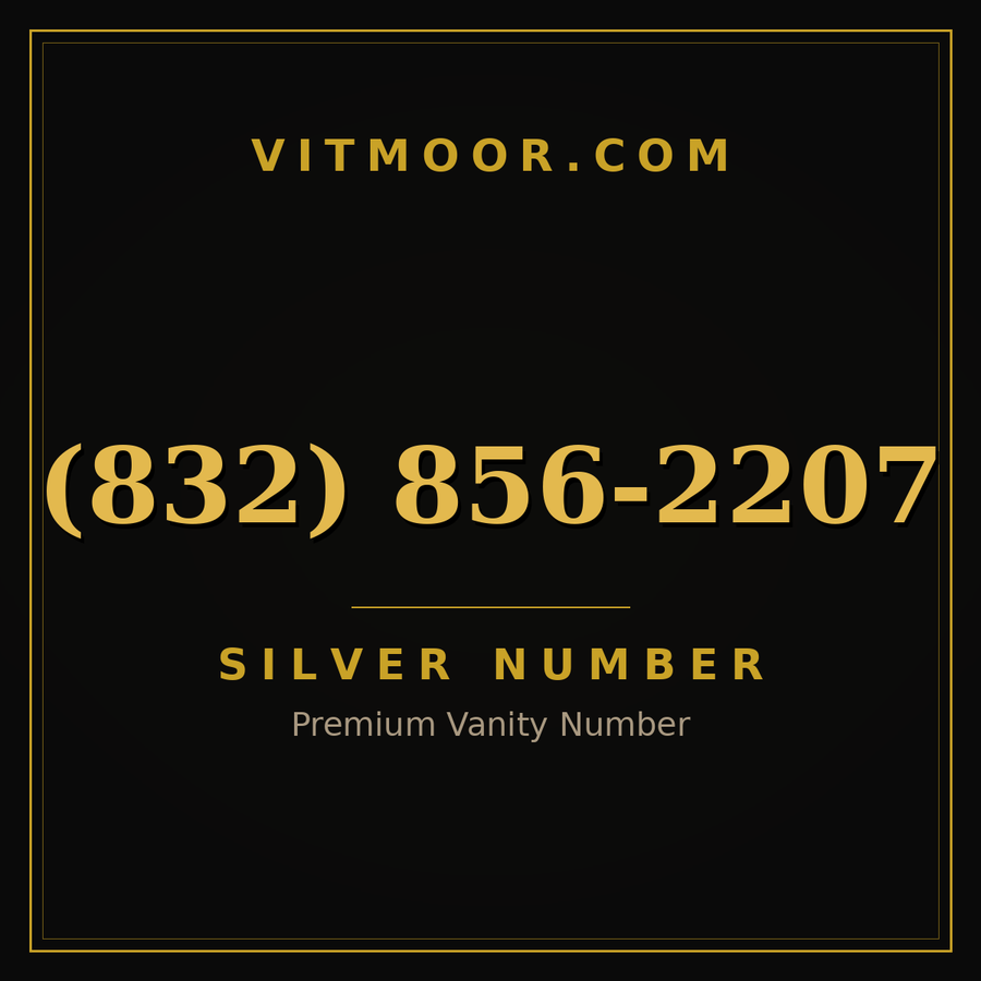 VITMOOR Silver premium number (832) 856-2207