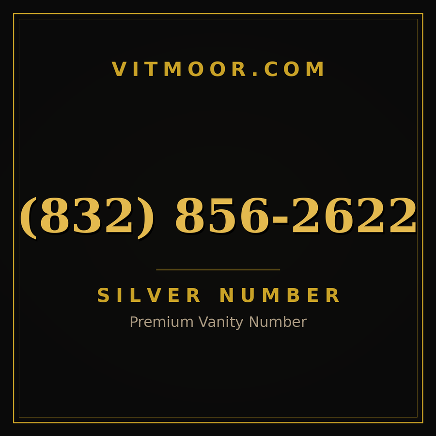 VITMOOR Silver premium number (832) 856-2622