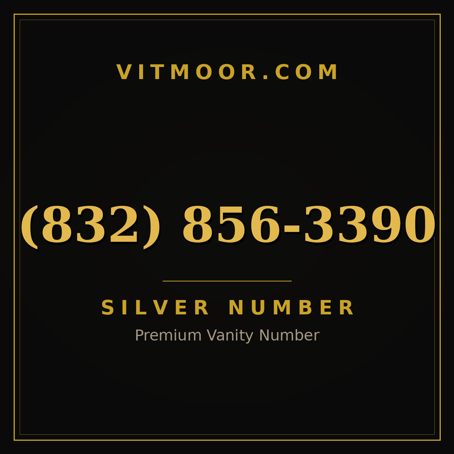 VITMOOR Silver premium number (832) 856-3390