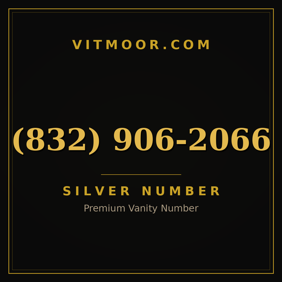 VITMOOR Silver premium number (832) 906-2066