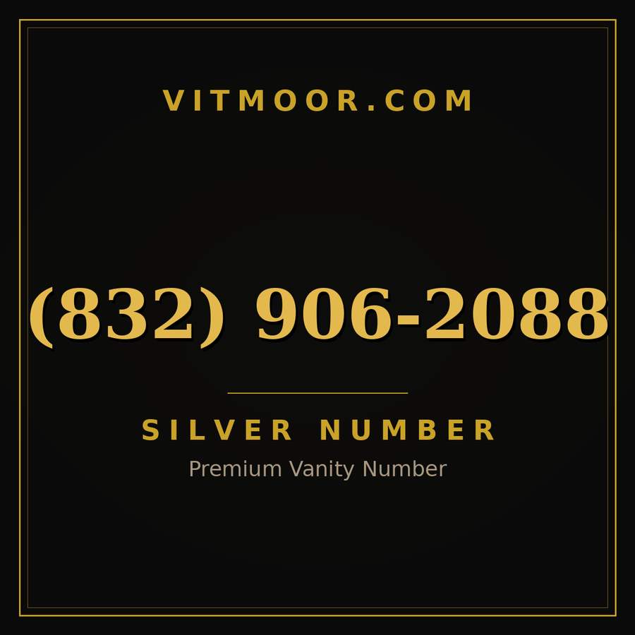 VITMOOR Silver premium number (832) 906-2088