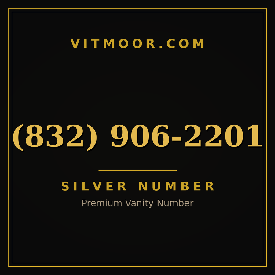 VITMOOR Silver premium number (832) 906-2201