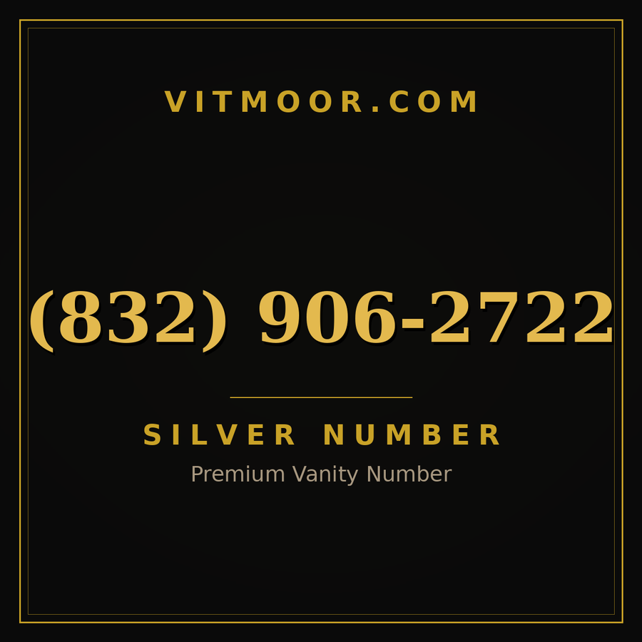 VITMOOR Silver premium number (832) 906-2722