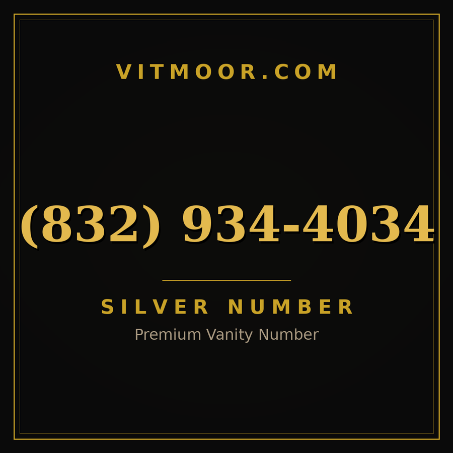VITMOOR Silver premium number (832) 934-4034