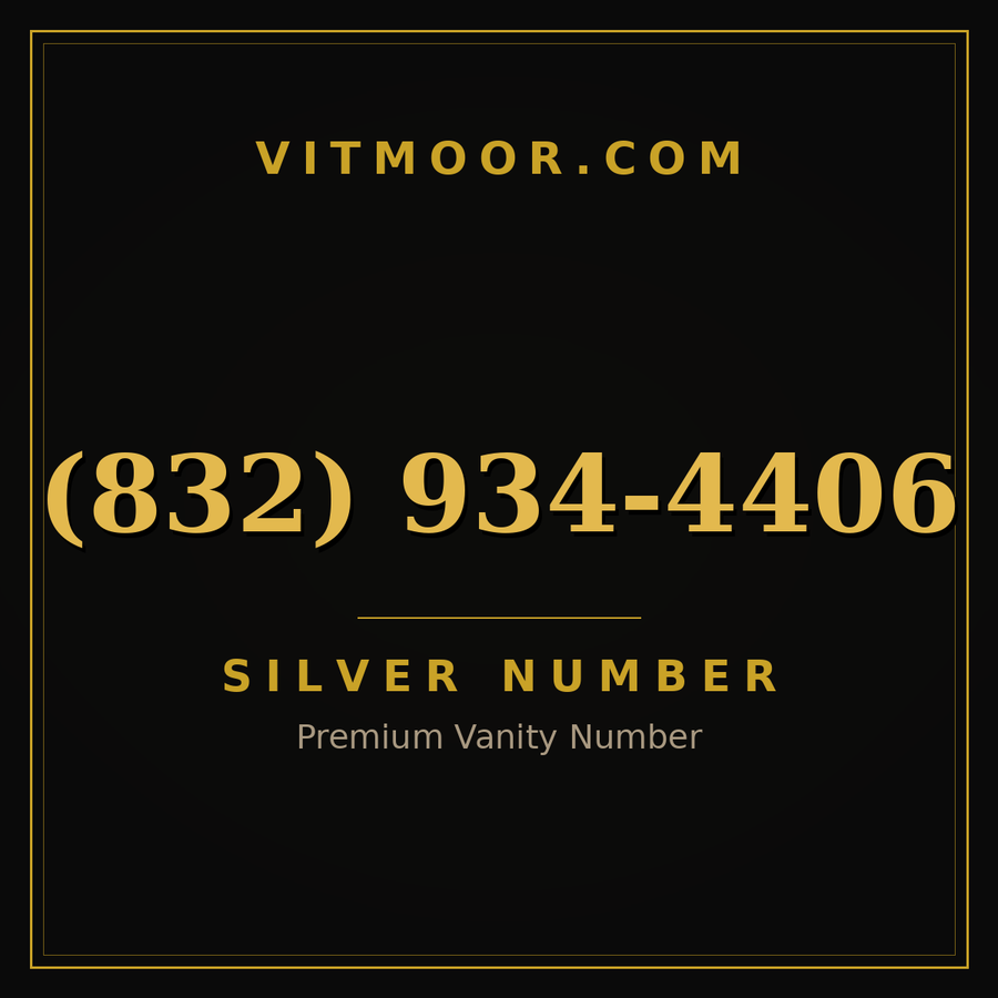 VITMOOR Silver premium number (832) 934-4406