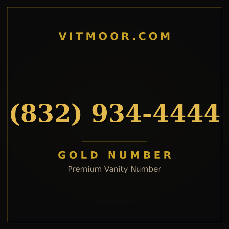 VITMOOR Gold premium number (832) 934-4444