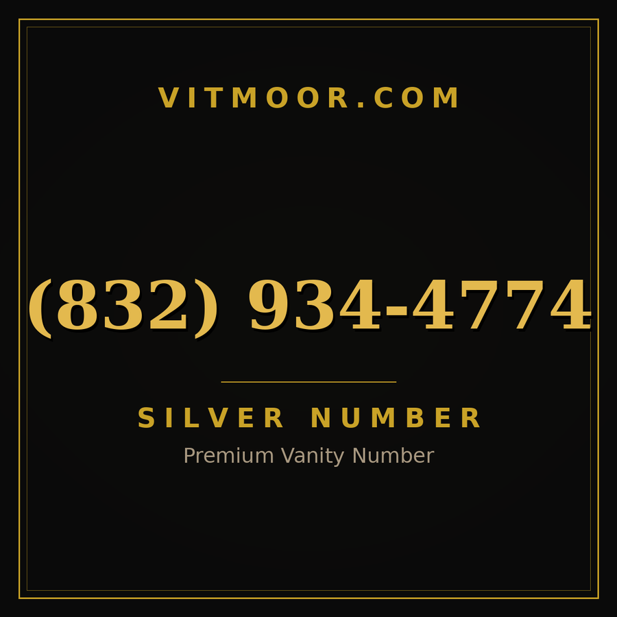 VITMOOR Silver premium number (832) 934-4774