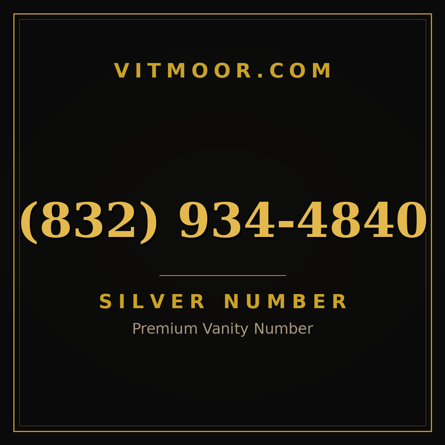 VITMOOR Silver premium number (832) 934-4840