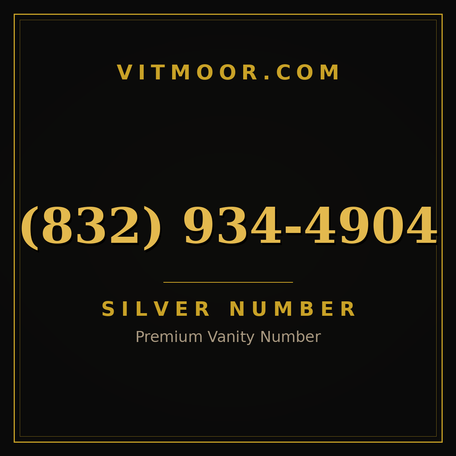 VITMOOR Silver premium number (832) 934-4904