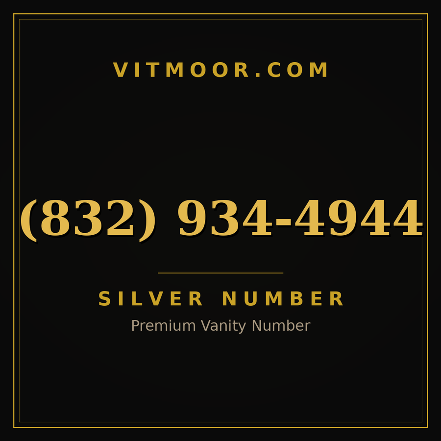 VITMOOR Silver premium number (832) 934-4944