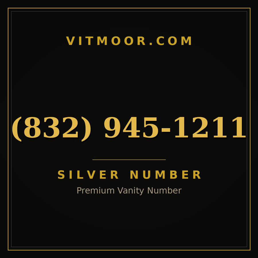 VITMOOR Silver premium number (832) 945-1211