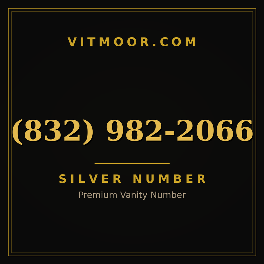 VITMOOR Silver premium number (832) 982-2066