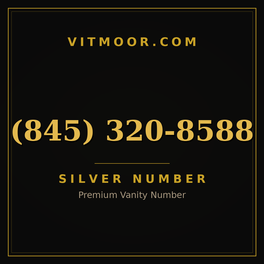 VITMOOR Silver premium number (845) 320-8588