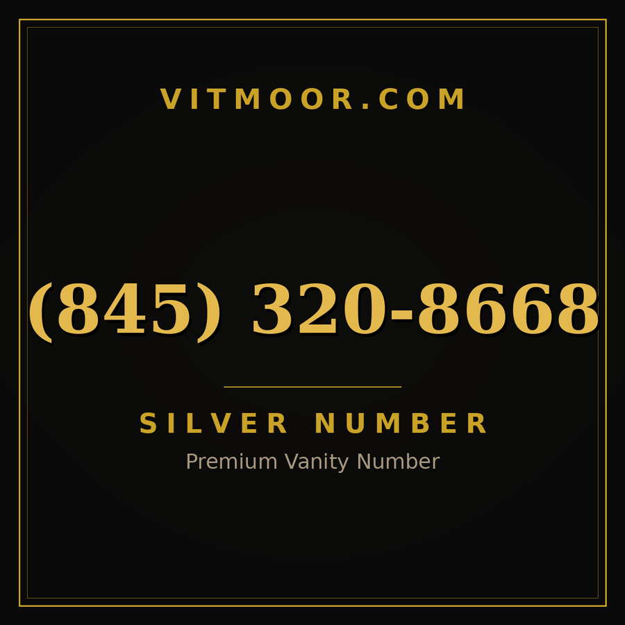 VITMOOR Silver premium number (845) 320-8668